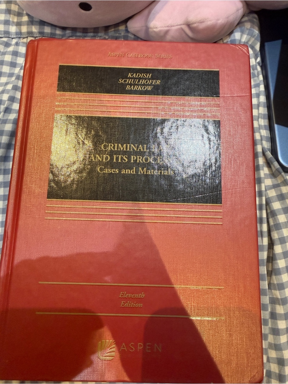 Criminal Law Cases and Materials. Kadish, Schulofer and Barrow. 11th edition